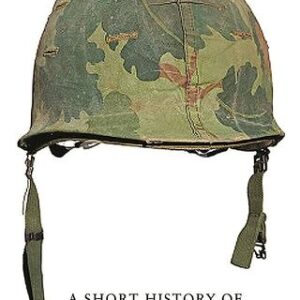 A Short History of the Vietnam War: The Resistance War Against America By Gordon Kerr