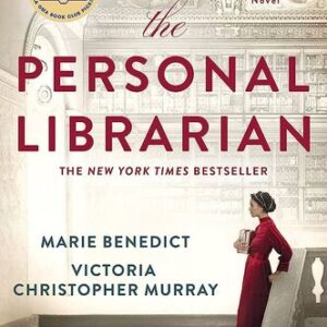 The Personal Librarian By Marie Benedict