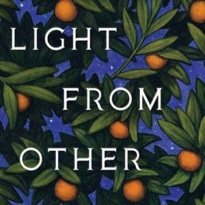 Light from Other Stars  Erika Swyler