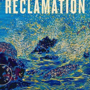 The Great Reclamation Rachel Heng