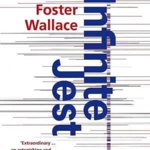 Infinite Jest By David Foster Wallace