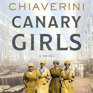 Canary Girls Jennifer Chiaverini