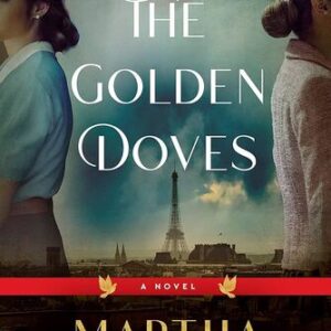 The Golden Doves Martha Hall Kelly