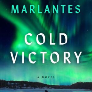 Cold Victory  Karl Marlantes