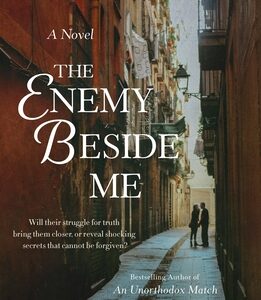 The Enemy Beside Me Naomi Ragen