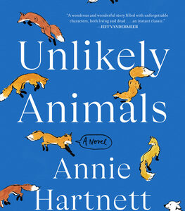 Unlikely Animals  Annie Hartnett