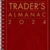 Stock Trader's Almanac 2024 Jeffrey A. Hirsch