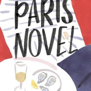 The Paris Novel Ruth Reichl