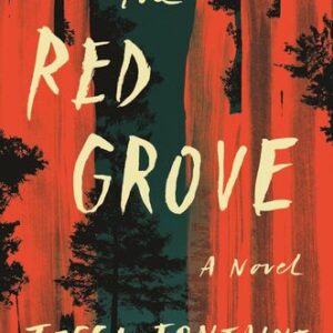 The Red Grove Tessa Fontaine