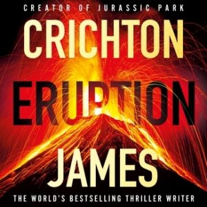 Eruption Michael Crichton