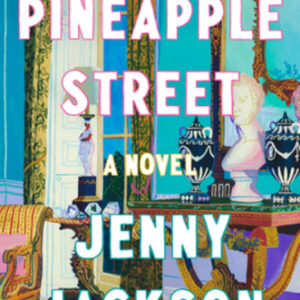 Pineapple Street  Jenny Jackson