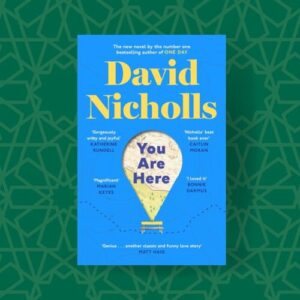 You Are Here David Nicholls