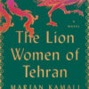 The Lion Women of Tehran Marjan Kamali