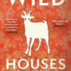 Wild Houses Colin Barrett