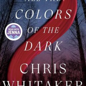 All the Colors of the Dark Chris Whitaker