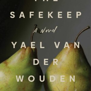 The Safekeep Yael van der Wouden