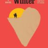 The Heart in Winter Kevin Barry