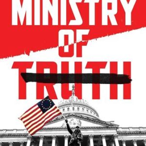 Ministry of Truth: Democracy, Reality, and the Republicans’ War on the Recent Past Steve Benen