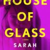 House of Glass Sarah Pekkanen