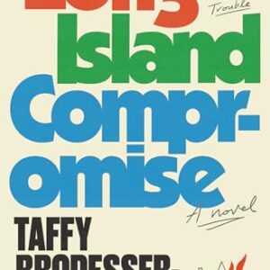 Long Island Compromise Taffy Brodesser-Akner