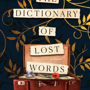 The Dictionary of Lost Words Pip Williams