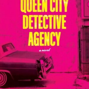 The Queen City Detective Agency Snowden Wright