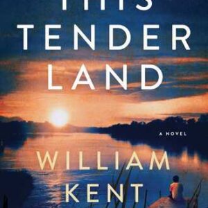 This Tender Land: A Novel William Kent Krueger