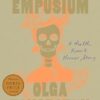 The Empusium: A Health Resort Horror Story Olga Tokarczuk