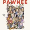 Welcome to Pawnee: Stories of Friendship, Waffles, and Parks and Recreation Jim O’Heir