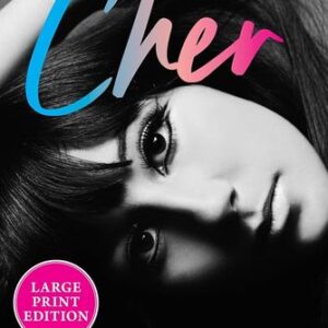 Cher: The Memoir, Part One Cher