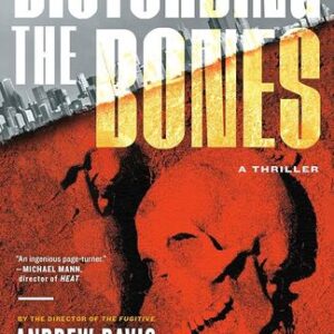 Disturbing the Bones Jeff Biggers