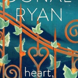 Heart, Be at Peace Donal Ryan