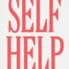 Self Help: This Is Your Chance to Change Your Life Gabrielle Bernstein