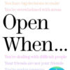 Open When…: A Companion for Life’s Twists & Turns Julie Smith